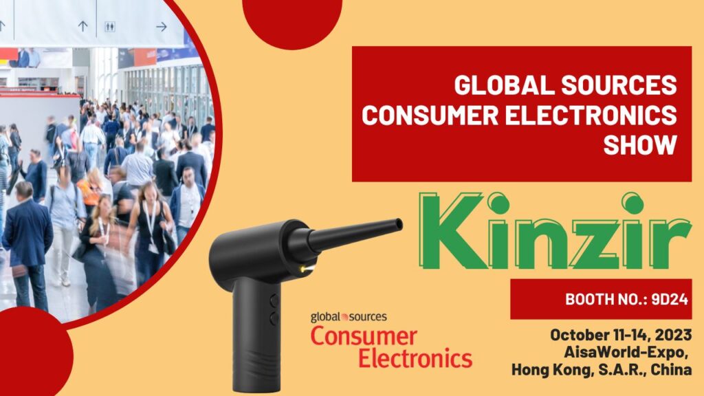 Kinzir, an Electric Air Duster Manufacturer, is to Exhibit at the Global Sources Consumer Electronics Show in Hong Kong in October 2023